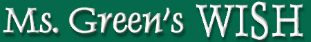 Ms. Green's Wish